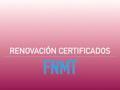 Renovacion certificados FNMT