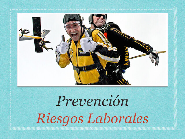 Prevencion riesgos laborales