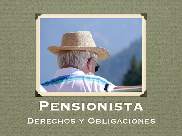 Pensionista Derechos y Obligaciones