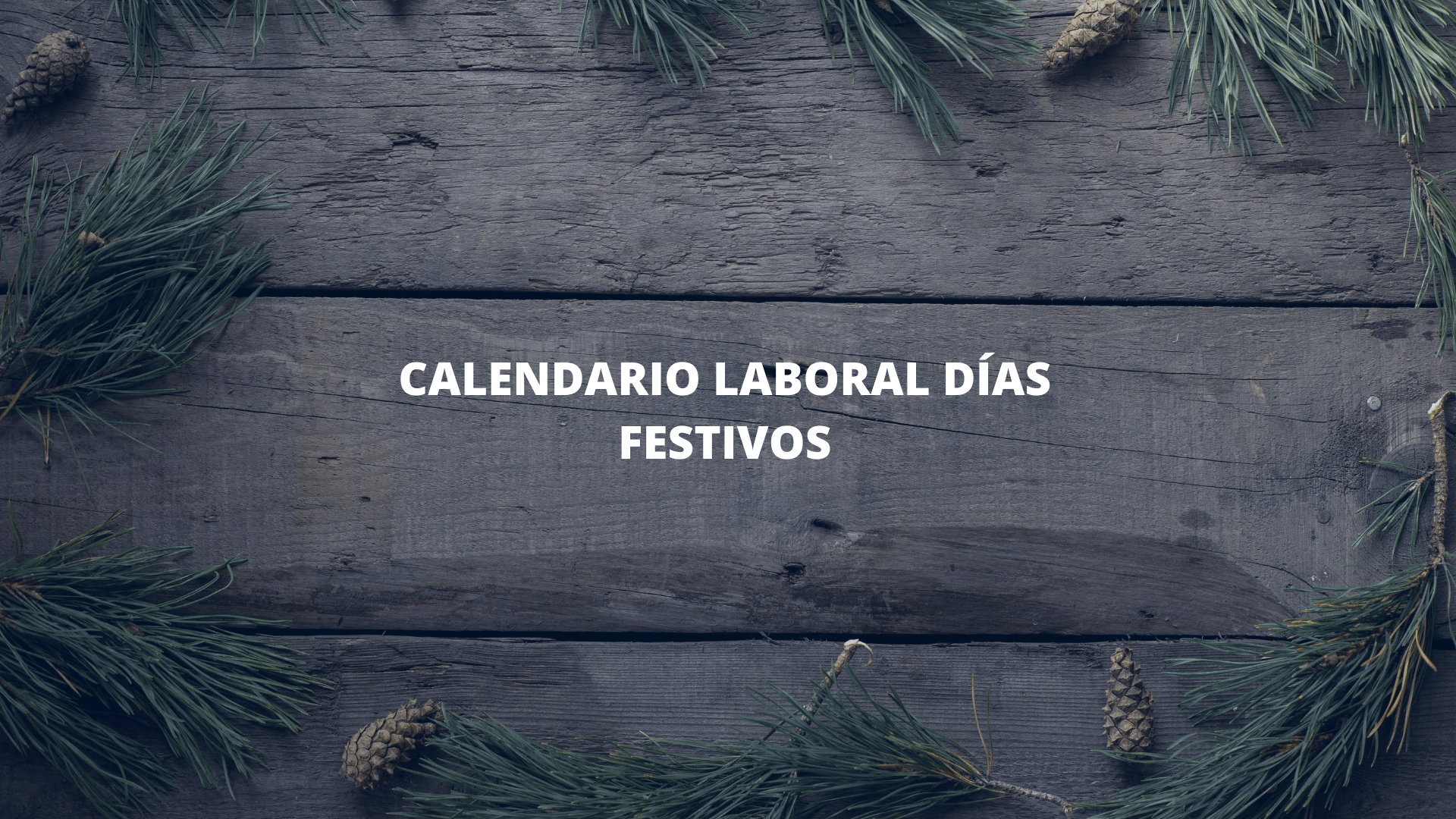 Calendario laboral días festivos