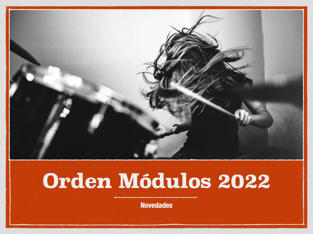 Novedades orden modulos 2022